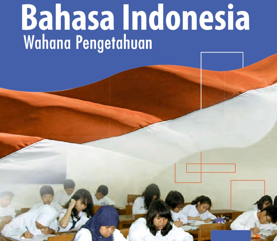 Bahasa Indonesia Kelas IX